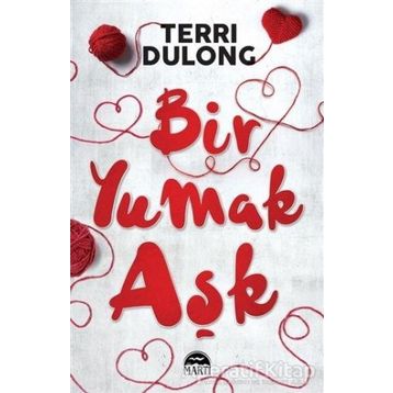Bir Yumak Aşk - Terri Dulong