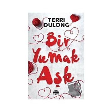 Bir Yumak Aşk - Terri Dulong