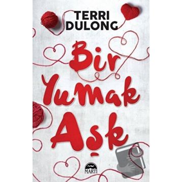 Bir Yumak Aşk - Terri Dulong