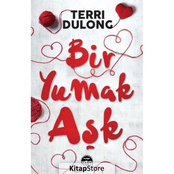 Bir Yumak Aşk - Terri Dulong
