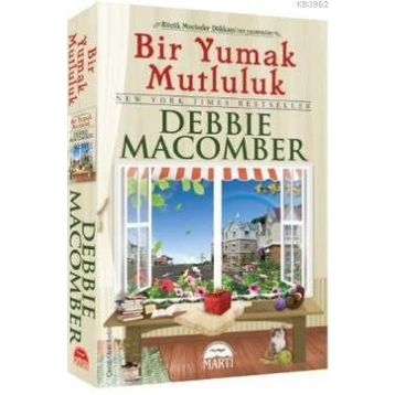 BIR YUMAK MUTLULUK (CILTLI) - DEBBIE MACOMBER