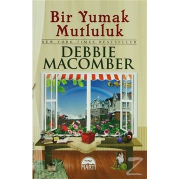 BIR YUMAK MUTLULUK (CILTLI) - DEBBIE MACOMBER