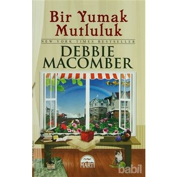 BIR YUMAK MUTLULUK (CILTLI) - DEBBIE MACOMBER