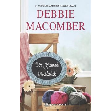 Bir Yumak Mutluluk - Debbie Macomber