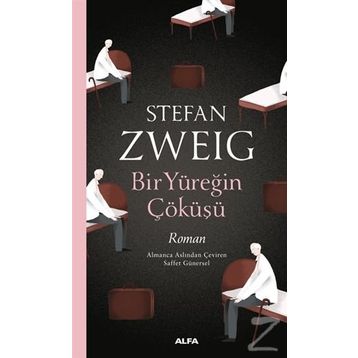 Bir Yüreğin Çöküşü - Stefan Zweig