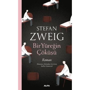 Bir Yüreğin Çöküşü - Stefan Zweig