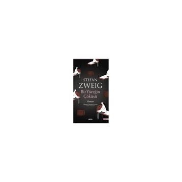 Bir Yüreğin Çöküşü - Stefan Zweig