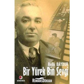 BIR YÜREK BIN SEVGI - REFIK BAYDUR