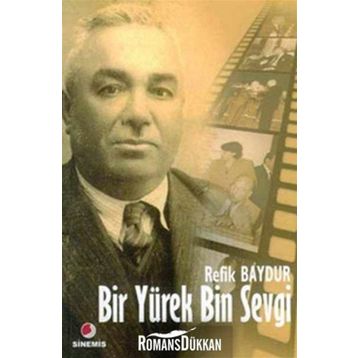 BIR YÜREK BIN SEVGI - REFIK BAYDUR