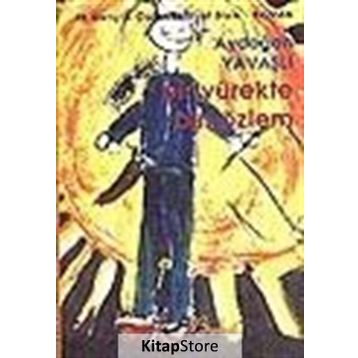 BIR YÜREKTE BIN ÖZLEM - AYDOĞAN YAVAŞLI