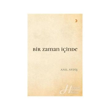 Bir Zaman İçinde - Anıl Aydiş