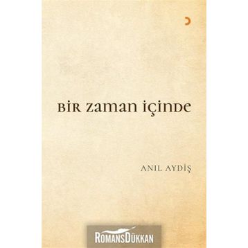 Bir Zaman İçinde - Anıl Aydiş