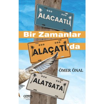 Bir Zamanlar Alaçatı'da Ömer Önal