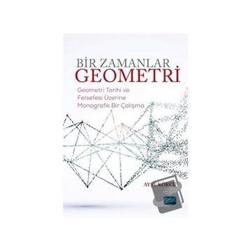 Bir Zamanlar Geometri - Ayşe Kökcü