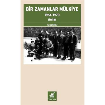 Bir Zamanlar Mülkiye - Savaş Dizdar