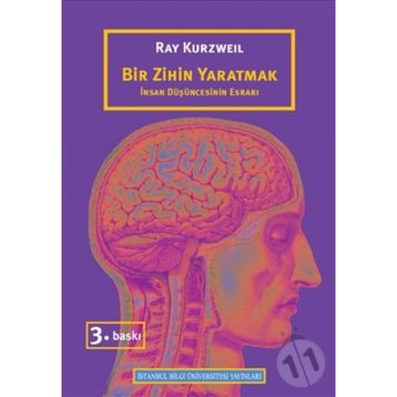 Bir Zihin Yaratmak - Ray Kurzweil
