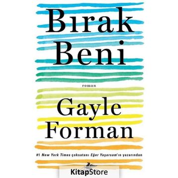 Bırak Beni - Gayle Forman