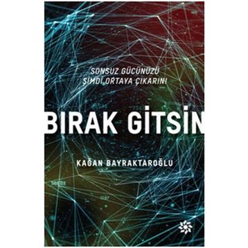 Bırak Gitsin - Kağan Bayraktaroğlu