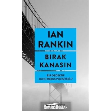 Bırak Kanasın - Ian Rankin