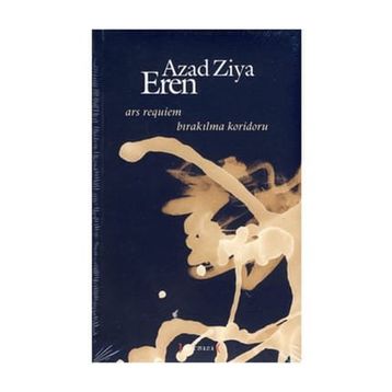 BIRAKILMA KORIDORU ARS REQUIEM - AZAD ZIYA EREN
