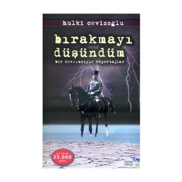 BIRAKMAYI DÜŞÜNDÜM BIR DEVRIMCIYLE RÖPORTAJLAR - HULKI CEVIZOĞLU