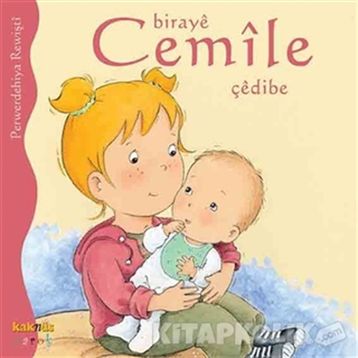 BIRAYE CEMILE ÇEDIBE - PERWERDEHIYA REWIŞTI