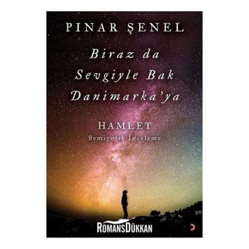 Biraz da Sevgiyle Bak Danimarka'ya - Pınar Şenel