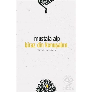 Biraz Din Konuşalım - Mustafa Alp
