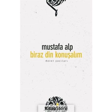 Biraz Din Konuşalım - Mustafa Alp