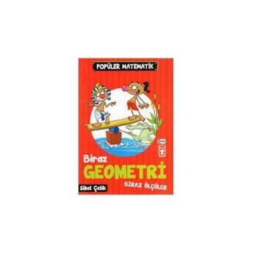Biraz Geometri Biraz Ölçüler - Sibel Çelik
