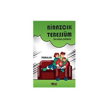 Birazcık Tebessüm - Nurullah Çakmak