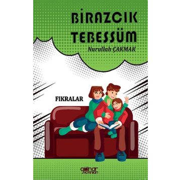 Birazcık Tebessüm - Nurullah Çakmak