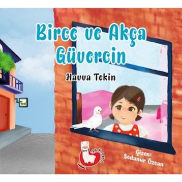 Birce ve Akça Güvercin - Havva Tekin