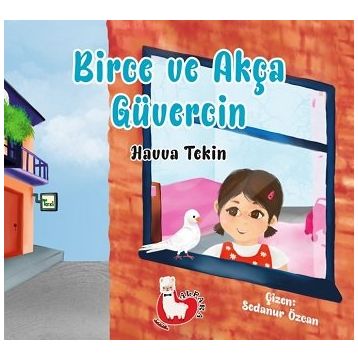 Birce ve Akça Güvercin - Havva Tekin