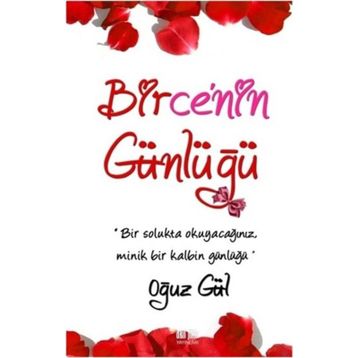 Birce’nin Günlüğü - Oğuz Gül