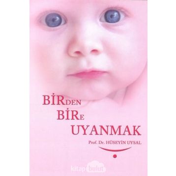 Birden Bire Uyanmak - Hüseyin Uysal