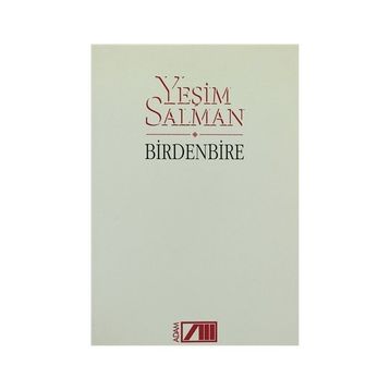 BIRDENBIRE - SADIK YALSIZUÇANLAR