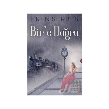Bir'e Doğru - Eren Serbes