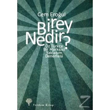 Birey Nedir? - Cem Eroğul