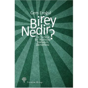 Birey Nedir? - Cem Eroğul