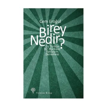 Birey Nedir? - Cem Eroğul