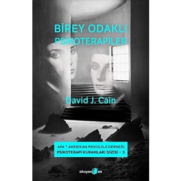 Birey Odaklı Psikoterapiler - David J. Cain