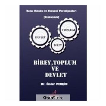 BIREY-TOPLUM-DEVLET KAVRAMLAŞTIRMA VE ARA DEĞİŞKEN OLARAK ETNISITE - CAHIT ASLAN