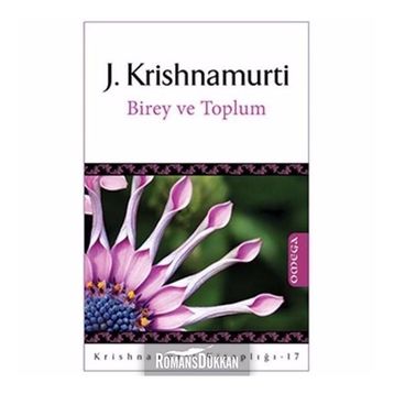 BIREY VE TOPLUM INDIVIDUAL AND SOCIETY - JUDDI KRISHNAMURTI