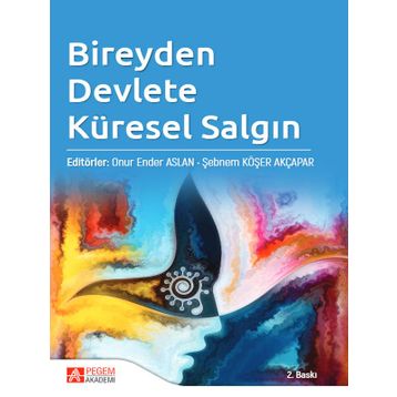Bireyden Devlete Küresel Salgın - Onur Ender Aslan