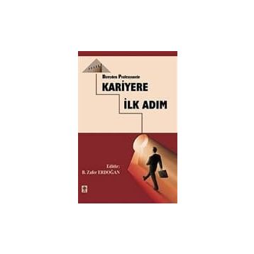 BIREYDEN PROFESYONELE KARIYERE İLK ADIM - GENEL
