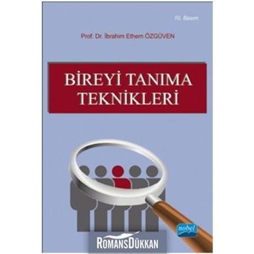 Bireyi Tanıma Teknikleri - İbrahim Ethem Özgüven