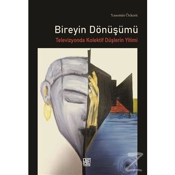 Bireyin Dönüşümü - Yasemin Özkent