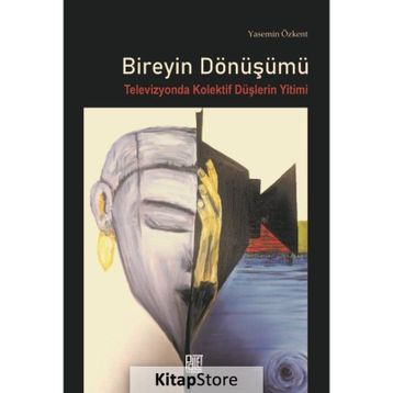Bireyin Dönüşümü - Yasemin Özkent