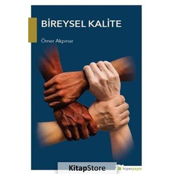 Bireysel Kalite - Ömer Akpınar